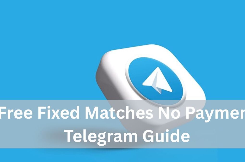 free fixed matches no payment telegram