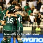 Marseille vs Panathinaikos