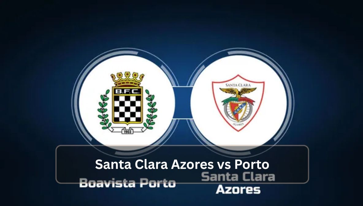 Santa Clara Azores vs Porto