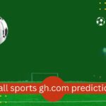 all sports gh.com prediction