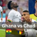 ghana vs chad