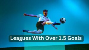 leagues with over 1.5 goals