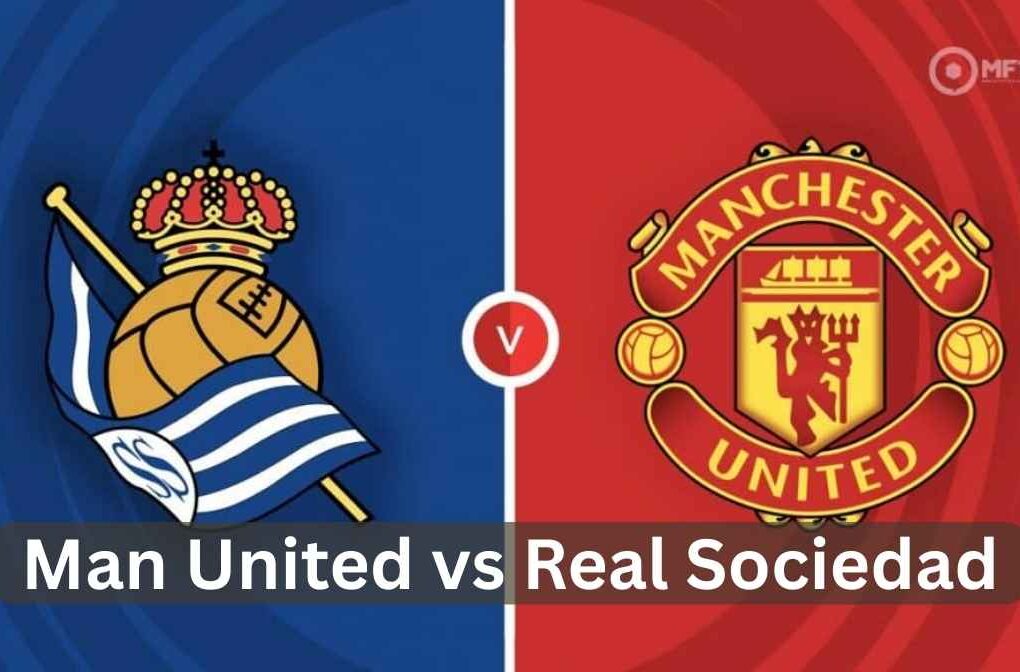 man united vs real sociedad