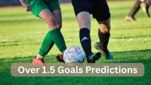over 1.5 goals predictions