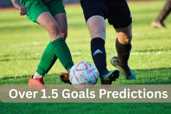 over 1.5 goals predictions