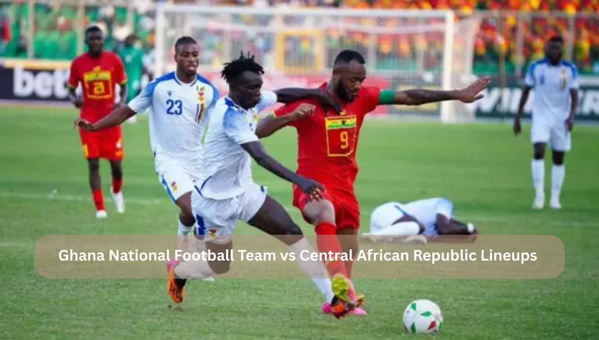 ghana national football team vs central african republic national football team lineups