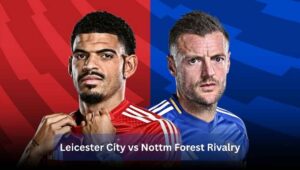 leicester city vs nottm forest rivalry